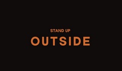OUTSIDE STAND UP