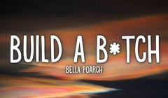 youtube Белла Порч – «Build a B*tch»